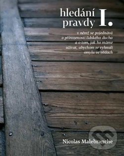 Levně Hledání pravdy I. - Nicolas Malebranche - kniha z kategorie Filozofia