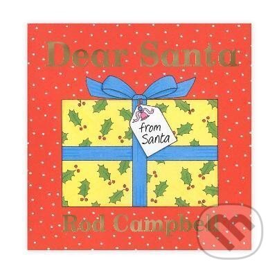 Kniha: Dear Santa (Rod Campbell). Pan Macmillan, 2013