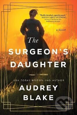 Kniha: The Surgeon´s Daughter: A Novel (Audrey Blake). Sourcebooks, 2022