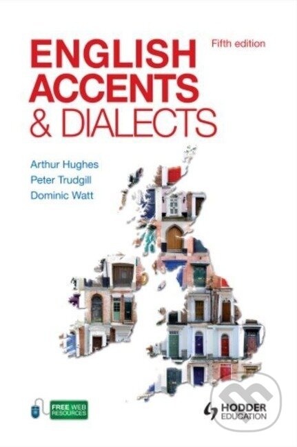 Levně English Accents and Dialects - Arthur Hughes
