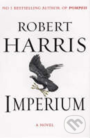 Kniha: Imperium (Robert Harris). Random House, 2006