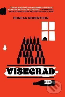 Levně Visegrad : A Novel - Duncan Robertson