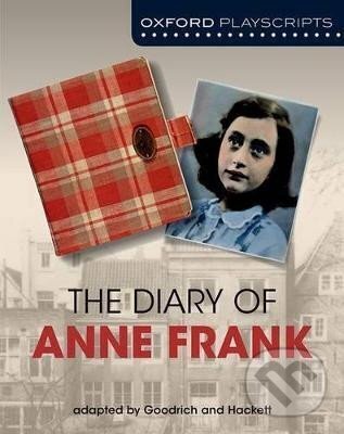 Levně Oxford Playscripts: The Diary of Anne Frank - Frances Goodrich