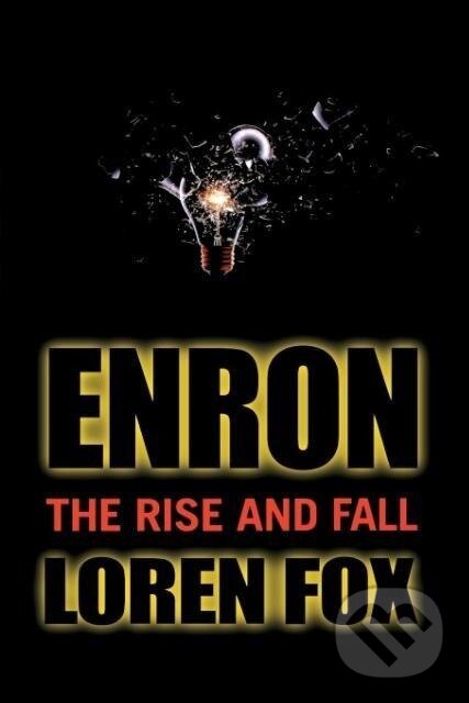 Kniha: Enron (Loren Fox). John Wiley & Sons, 2003