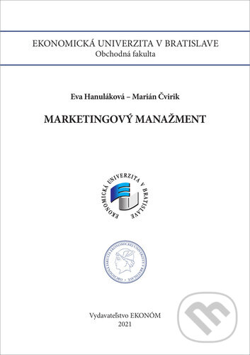 Kniha: Marketingový manažment (Eva Hanuláková a Marián Čvirik). , 2022