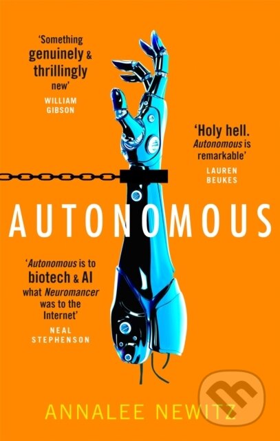 Levně Autonomous - Annalee Newitz - kniha z kategorie Sci-fi
