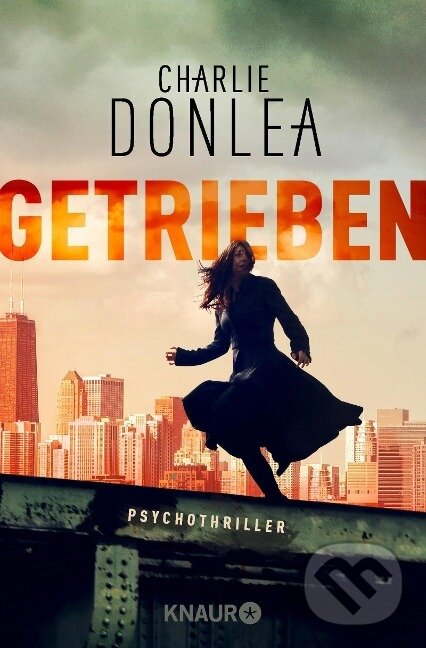 Kniha: Getrieben (Charlie Donlea). Knaur Taschenbuch Verlag, 2021