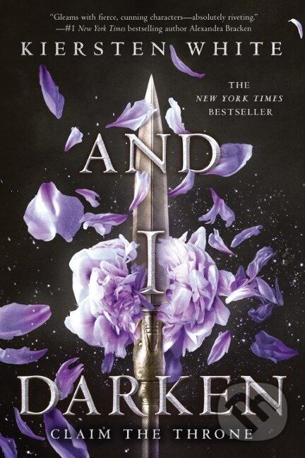 Kniha: And I Darken (Kiersten White). Random House, 2017