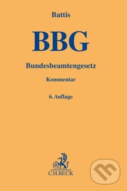 Kniha: Bundesbeamtengesetz (Ulrich Battis). C. H. Beck, 2022