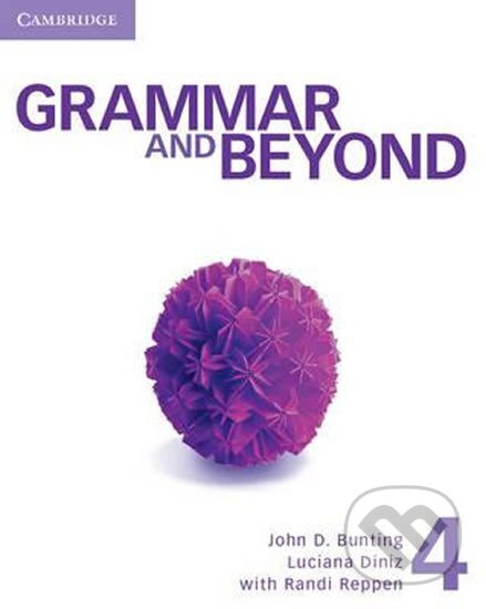 Kniha: Grammar and Beyond 4: Student´s Book, Workbook, and Writing Skills Interactive for Blackboard Pac (Laurie Blass). Cambridge University Press, 2012