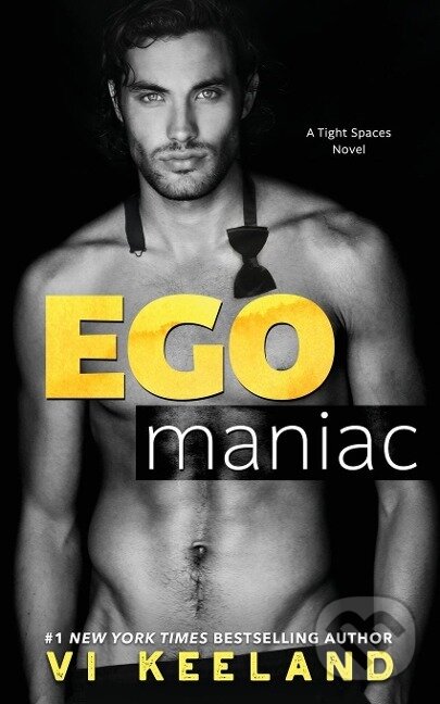 Kniha: Egomaniac (Vi Keeland). , 2019