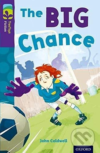 Levně Oxford Reading Tree TreeTops Fiction 11 More Pack A The Big Chance