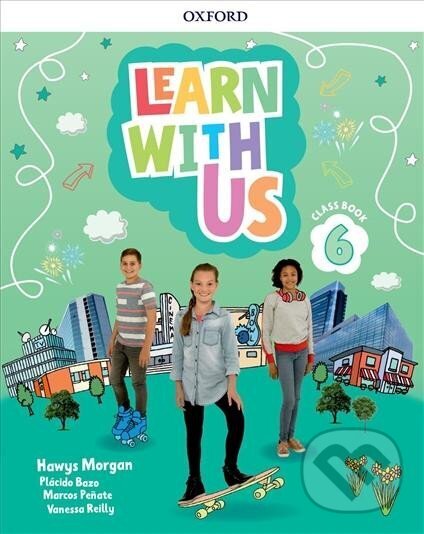 Levně Learn With Us 6 Class Book - Hawys Morgan