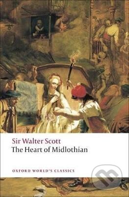 Levně The Heart of Midlothian - Walter Scott