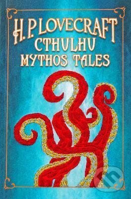 Levně H. P. Lovecraft Cthulhu Mythos Tales - Phillips Howard Lovecraft
