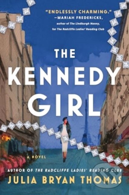 Kniha: The Kennedy Girl (Julia Bryan Thomas). Sourcebooks, 2025