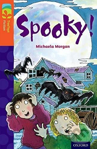 Levně Oxford Reading Tree TreeTops Fiction 13 More Pack A Spooky!