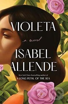 Kniha: Violeta (anglicky) (Isabel Allende). , 2022