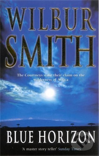 Kniha: Blue Horizon (Wilbur Smith). Pan Books, 2013