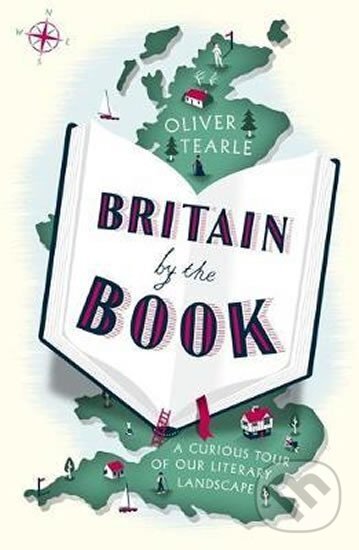 Levně Britain by the Book : A Curious Tour of Our Literary Landscape