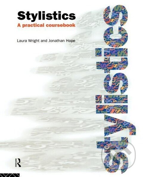 Kniha: Stylistics (Jonathan Hope). Routledge, 1995