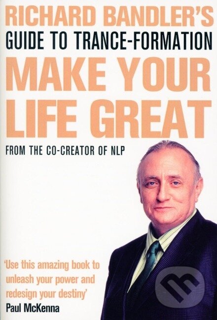 Kniha Richard Bandler's Guide to Trance-formation