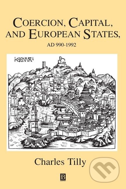 Levně Coercion, Capital and European States, A.D. 990 - 1992 - kniha z kategorie Humanitné a spoločenské vedy