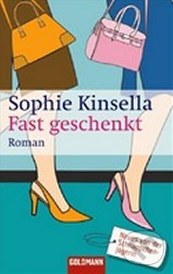 Kniha: Fast geschenkt (Sophie Kinsella). , 2003