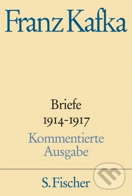 Kniha: Briefe 1914-1917 (Franz Kafka). S. Fischer, 2005