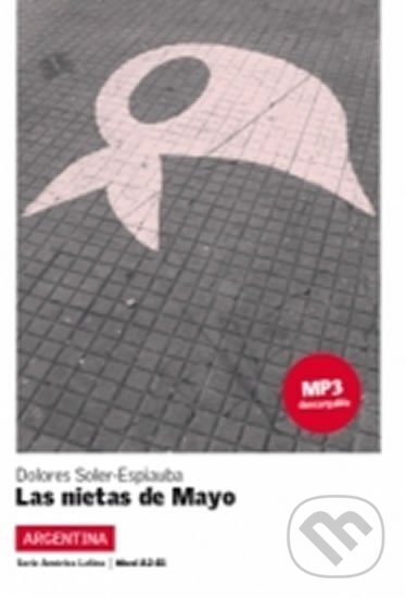 Kniha Las nietas de Mayo (A2-B1) + MP3 online