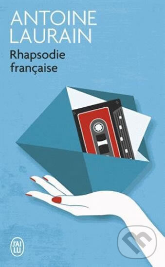 Kniha: Rhapsodie française (Antoine Laurain). Jai lu, 2017