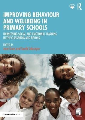 Kniha Improving Behaviour and Wellbeing in Primary Schools