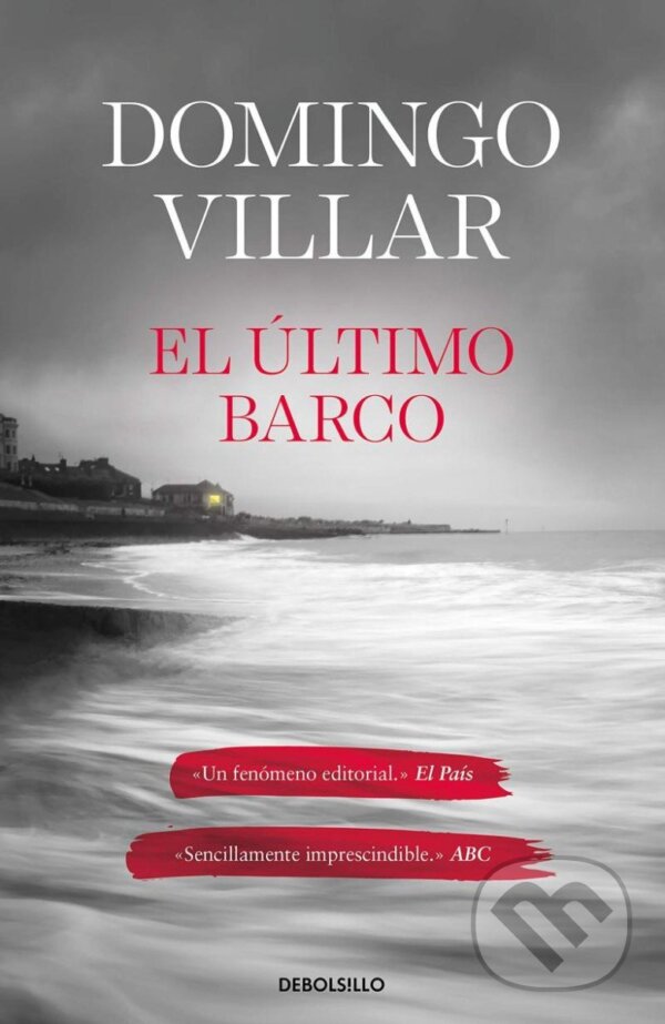 Kniha: El último barco (Domingo Villar). Debolsillo, 2020
