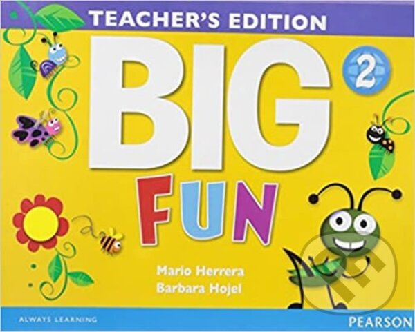 Kniha: Big Fun 2 Teacher´s Edition (Barbara Hojel). Pearson, 2014