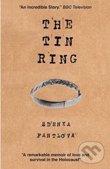 Kniha: The Tin Ring (Zdenka Fantlová). McNidder & Grace, 2012