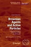 Kniha: Brownian Agents and Active Particles (Frank Schweitzer)