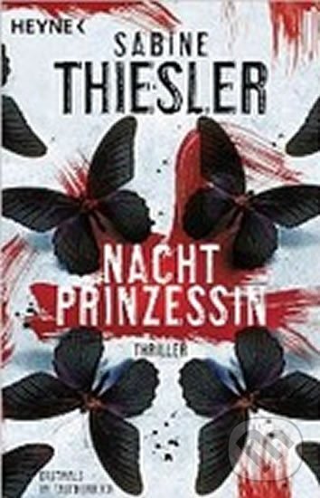 Kniha: Nachtprinzessin (Sabine Thieslerová). Heyne