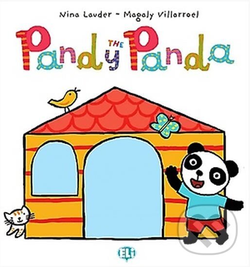 Kniha: Pandy the Panda - 1 Poster pack (Magaly Villarroel a Nina Lauder). Eli, 2010