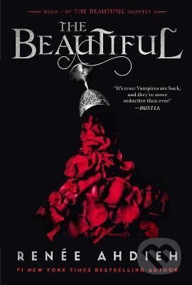 Kniha: The Beautiful (Renée Ahdiehová). Penguin Putnam Inc, 2021
