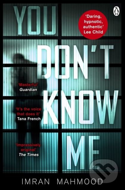 Levně You Dont Know Me - Imran Mahmood - kniha z kategorie Thrillery