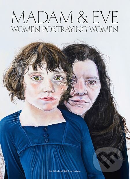 Madam and Eve - Liz Rideal,&#8206; Kathleen Soriano, Laurence King Publishing, 2018