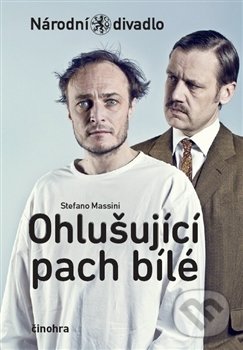 Levně Ohlušující pach bílé - Stefano Massini - kniha z kategorie Divadlo