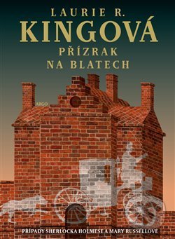 Levně Přízrak na blatech - Laurie R. King - kniha z kategorie Detektívky