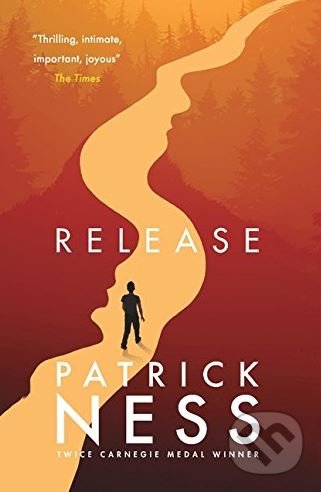 Levně Release - Patrick Ness - kniha z kategorie Spoločenská beletria