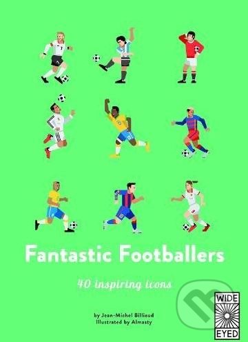 Fantastic Footballers - Jean-Michel Billioud, Wide Eyed, 2018