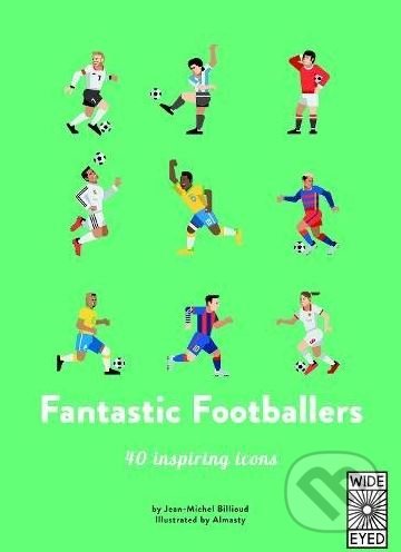 Levně Fantastic Footballers - Jean-Michel Billioud - kniha z kategorie Kolektívne športy