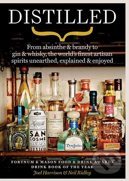 Levně Distilled - Neil Ridley, Joel Harrison - kniha z kategorie Podľa potraviny