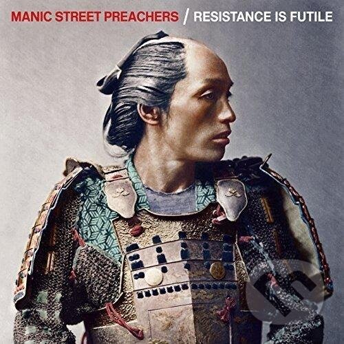Levně Manic Street Preachers: Resistance Is Futile - MANIC STREET PREACHERS