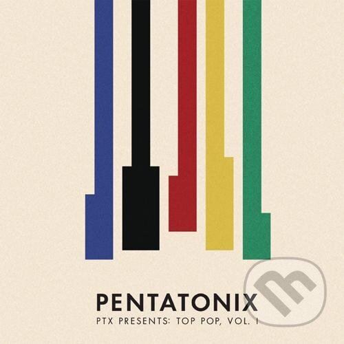 Levně Pentatonix: PTX Presents (Top Pop Vol.1) - Pentatonix