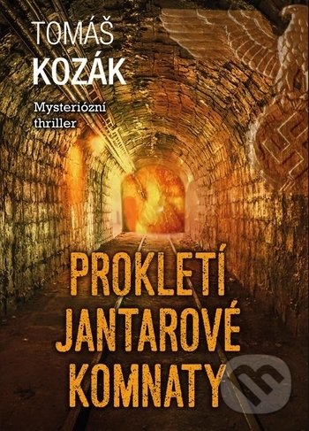 Levně Prokletí Jantarové komnaty - Tomáš Kozák - kniha z kategorie Beletria